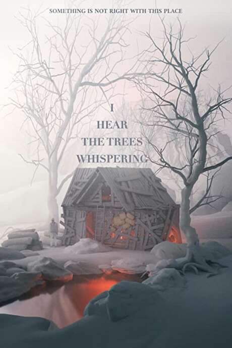 I Hear the Trees Whispering